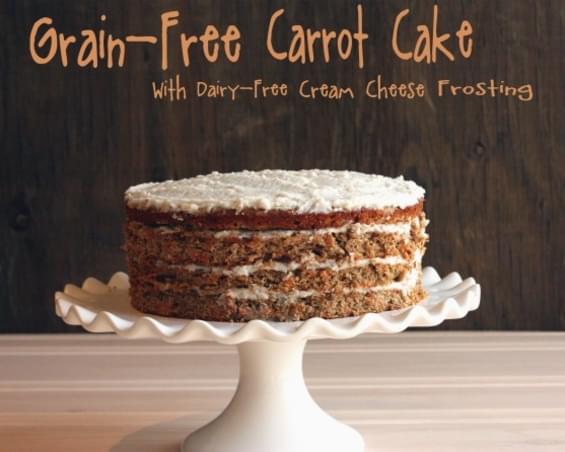 Grain-Free Carrot Cake with Dairy-Free Cream Cheese Frosting