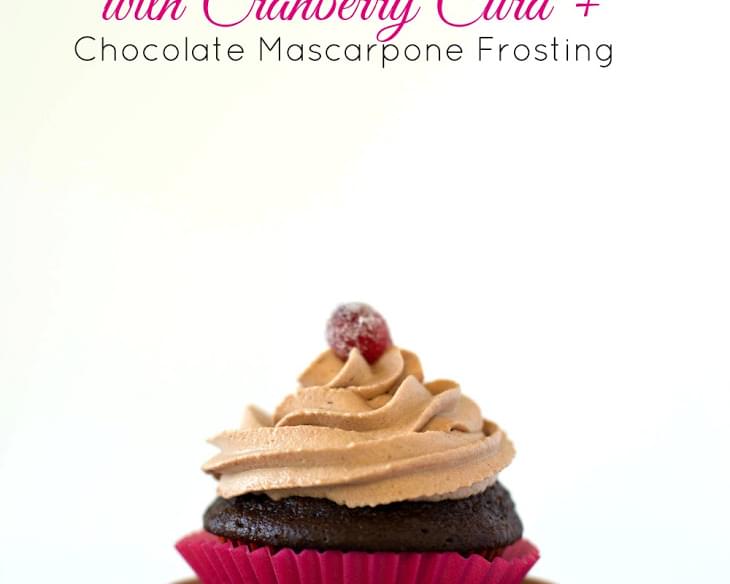 Chocolate Cupcakes with Chocolate Mascarpone Frosting and Cranberry Curd
