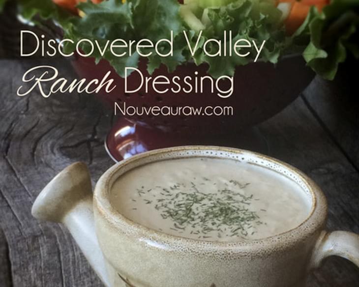 Discovered Valley Ranch Dressing
