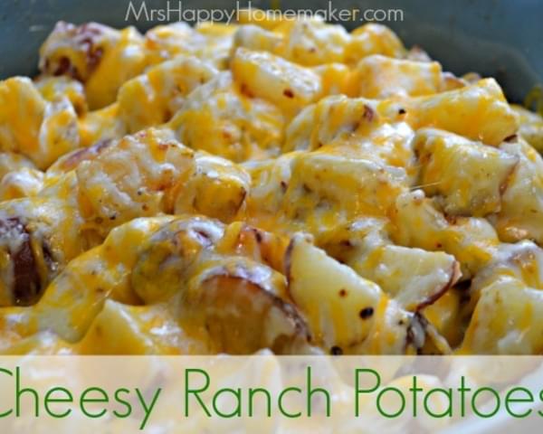 Cheesy Ranch Potatoes - My Favorite Potato