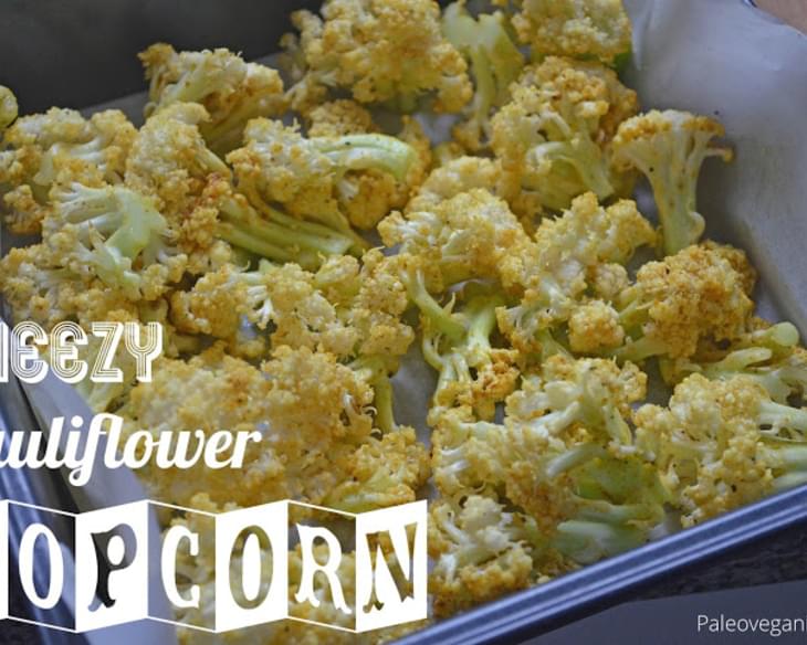 Cheezy Cauliflower "Popcorn"