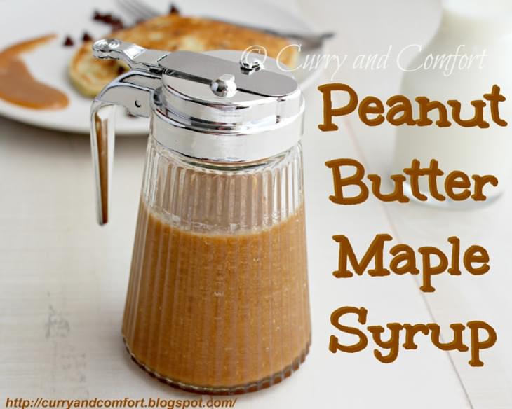 Peanut Butter and Maple Syrup