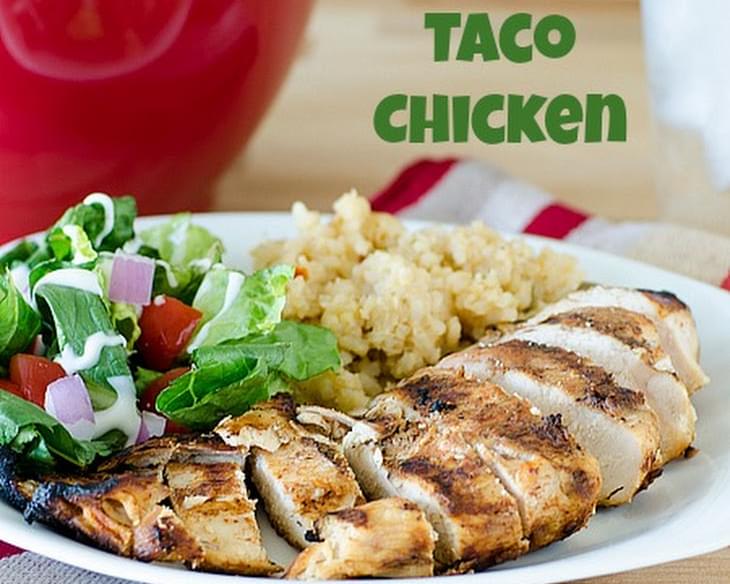 Grilled Taco Chicken