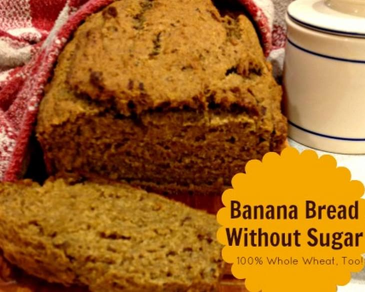 Banana Bread Without Sugar