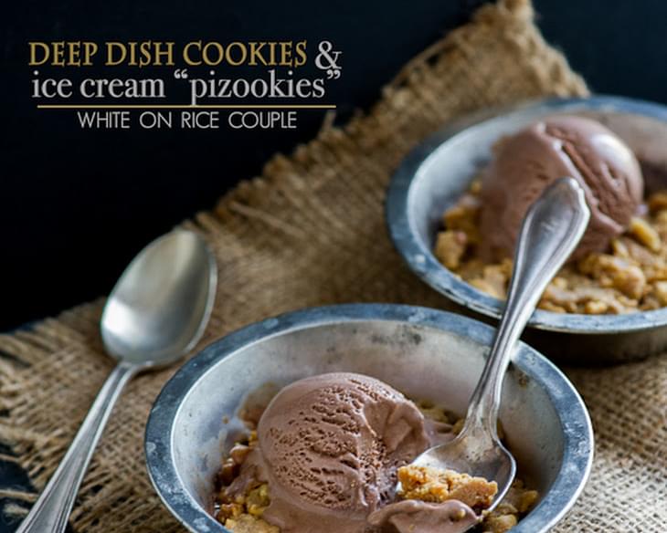 Deep Dish Peanut Butter Cookies w/ Chocolate Ice Cream