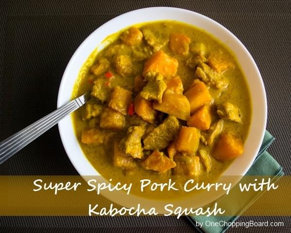 Super Spicy Pork Curry with Kabocha Squash