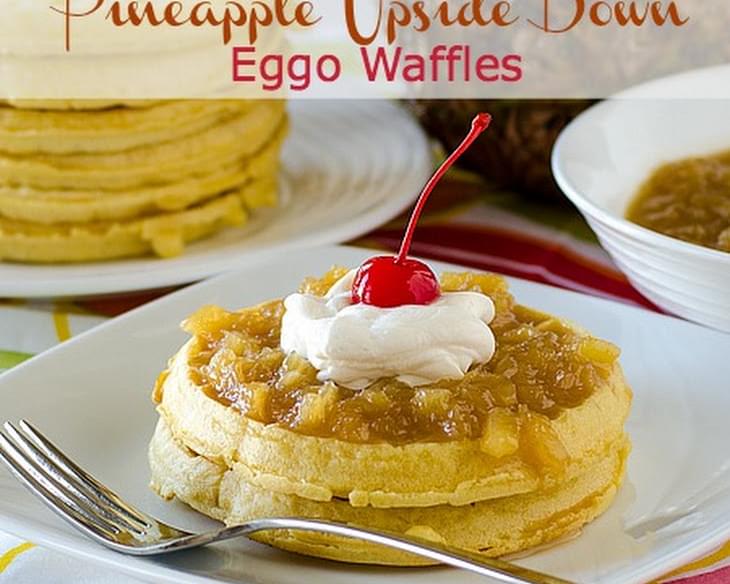 Pineapple Upside-Down Eggo Waffles