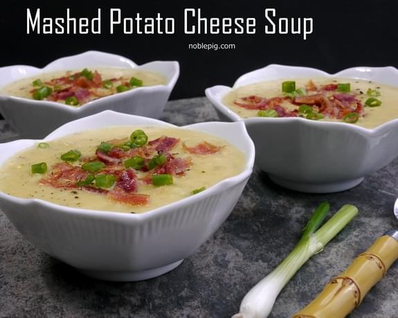 Mashed Potato Cheese Soup