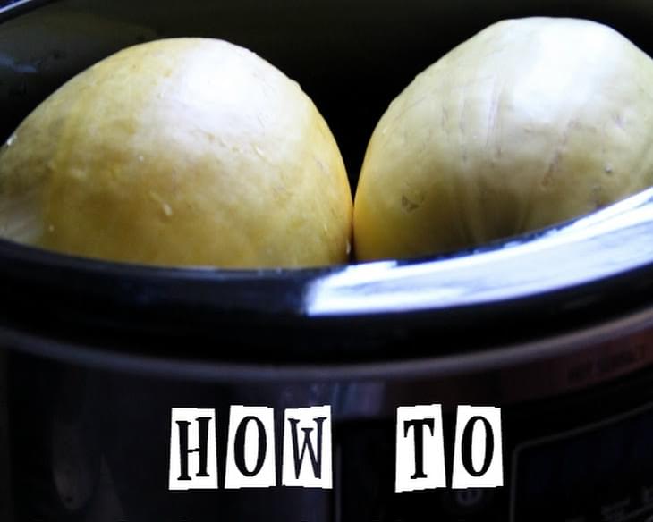 How to Cook Spaghetti Squash in the Crockpot