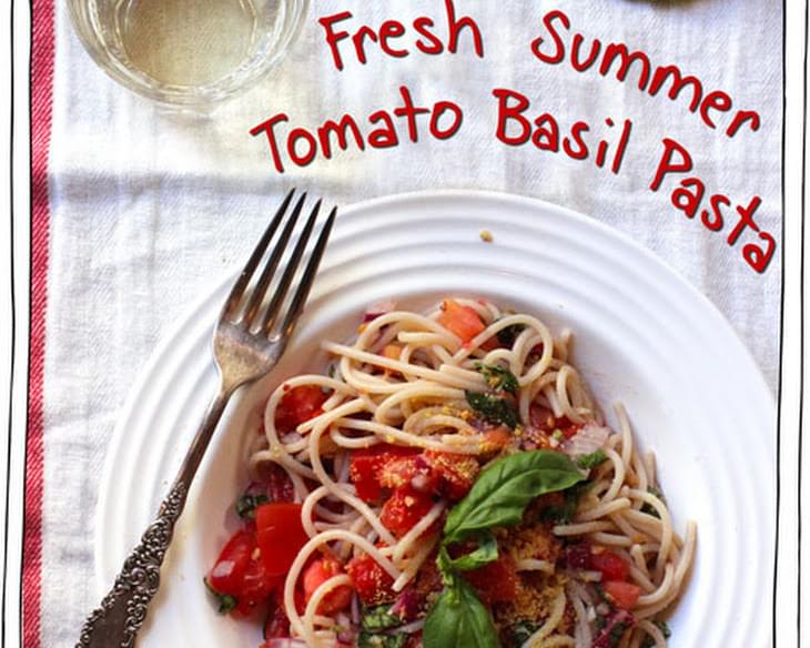 Fresh Summer Tomato Basil Pasta