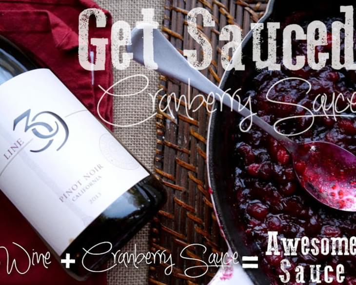 Get Sauced Cranberry Sauce