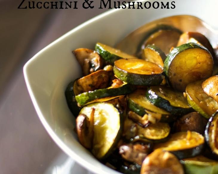 Balsamic Roasted Zucchini & Mushrooms