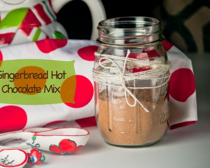 Gingerbread Hot Chocolate Mix for #Sundaysupper