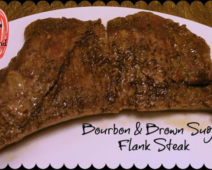 Bourbon and Brown Sugar Flank Steak