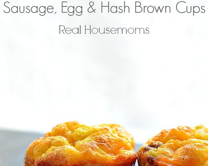 Cheesy Sausage, Egg & Hash Brown Cups