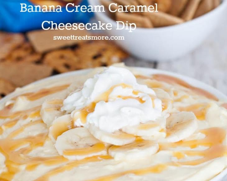 Banana Cream Caramel Cheesecake Dip
