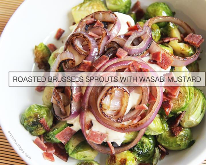 Roasted Brussels Sprouts with Wasabi Mustard for #SundaySupper