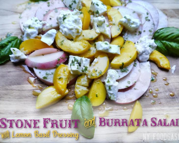 Stone Fruit and Burrata Salad with Lemon Basil Dressing