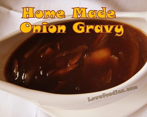 Home Made Onion Gravy