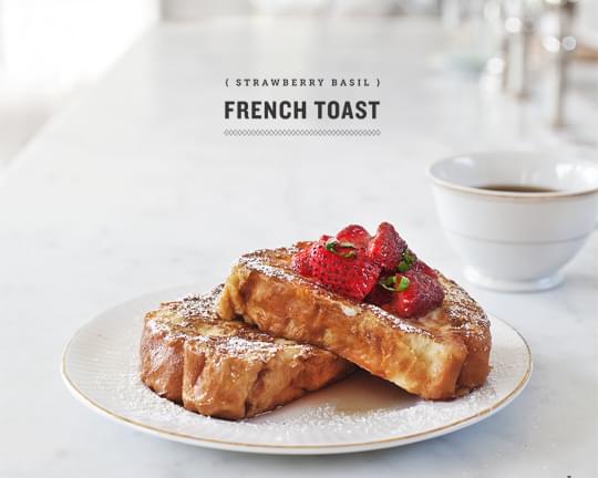Strawberry Basil French Toast
