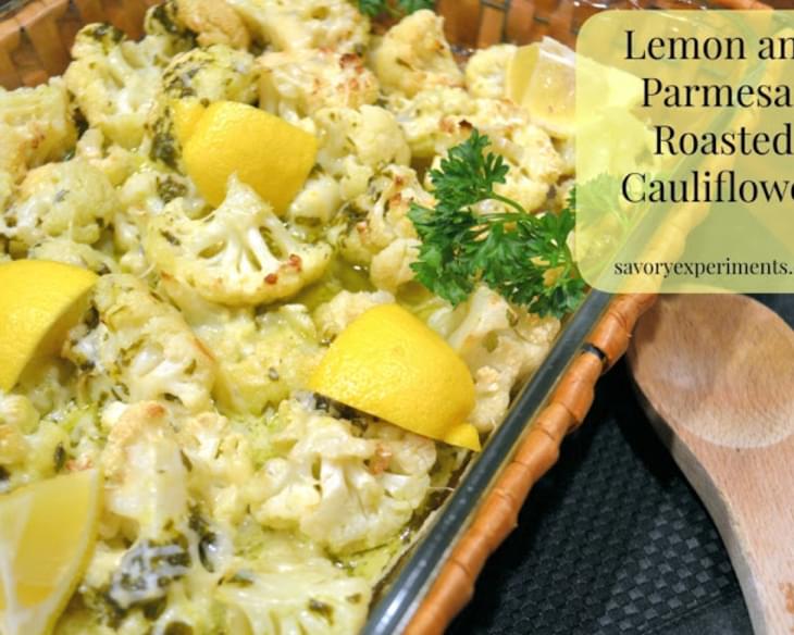 Lemon Parmesan Roasted Cauliflower- Throwback Thursday