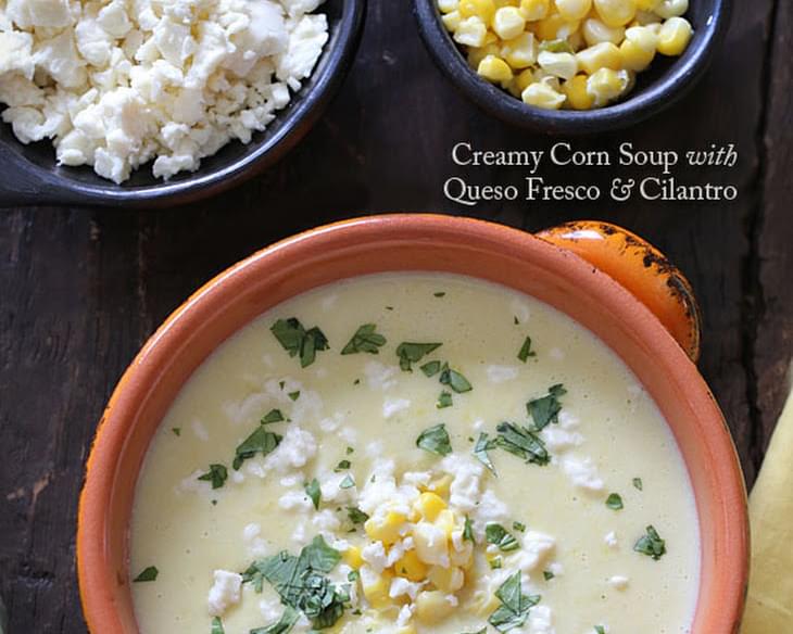 Creamy Corn Soup with Queso Fresco and Cilantro