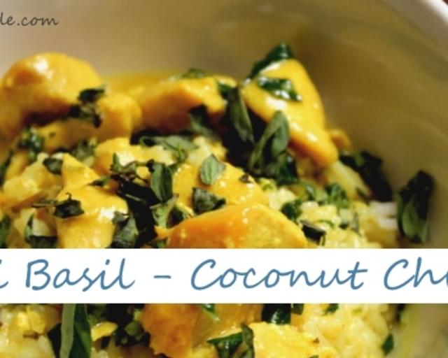 Simple Thai Basil - Coconut Chicken