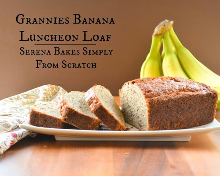 Grannies Banana Luncheon Loaf
