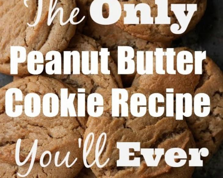 The Only Peanut Butter Cookie Recipe You'll Ever Need!
