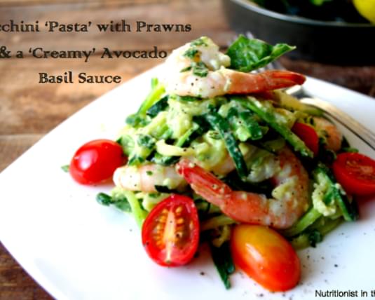 Zucchini 'Pasta' with Prawns & 'Creamy' Avocado Basil Sauce (GF!)