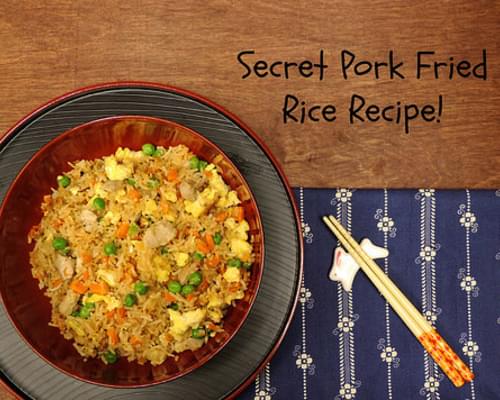 Secret Pork Fried Rice Recipe for #WeekdaySupper