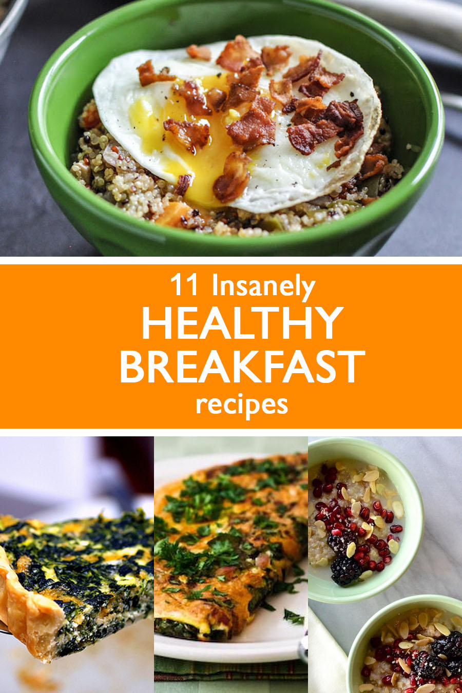 11 Insanely Healthy Breakfast Recipes