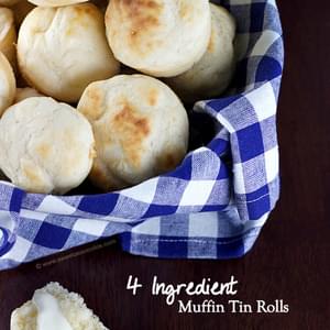 4 Ingredient Muffin Tin Rolls