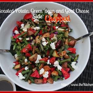 Roasted Potato, Green Bean and Goat Cheese Side Chopped
