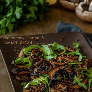 Mushroom, Lemon and Lentil Salad