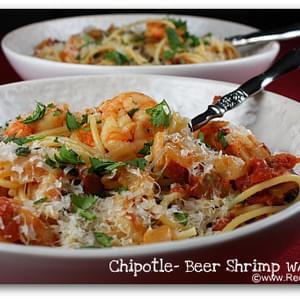 Chipotle- Beer Shrimp with Pasta