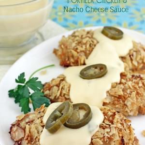 Tortilla Crusted Chicken with Nacho Cheese Sauce
