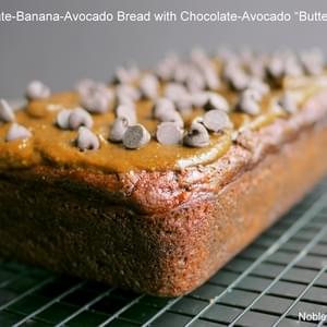 Chocolate-Banana-Avocado Bread with Chocolate-Avocado Buttercream