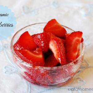 Balsamic Strawberries – An easy way to serve strawberries
