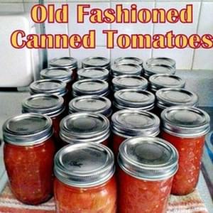 Old Fashioned Canned Tomatoes