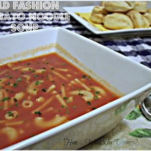 Old Fashion Tomato Noodle Soup