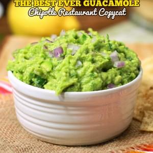 The Best Ever Guacamole - Copycat Chipotle's Restaurant