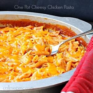 One Pot Cheesy Chicken Pasta | 30 Minute Meal