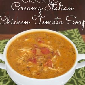 {Crock Pot} Creamy Italian Chicken Tomato Soup