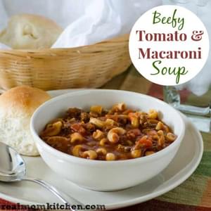 Beefy Tomato and Macaroni Soup
