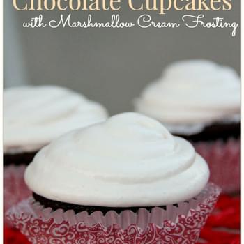 Chocolate Cupcakes with Marshmallow Cream Frosting