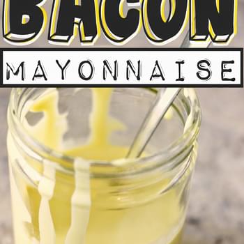 How to Make Bacon Mayonnaise aka Baconnaise!