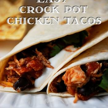 Easy Crock Pot Chicken Tacos