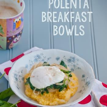 Polenta Breakfast Bowls