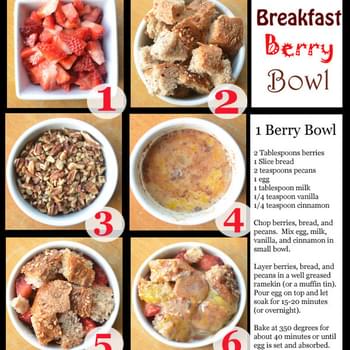 Berry Breakfast Bowls- Mini French Toast Casseroles